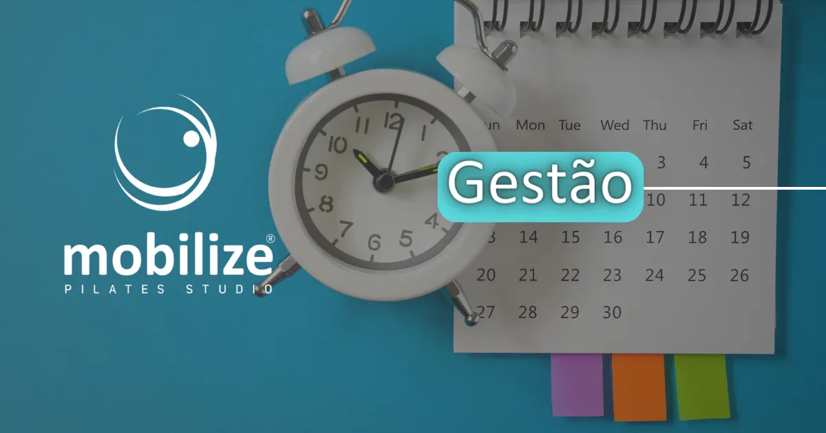 Como maximizar a eficiência do seu Studio de Pilates