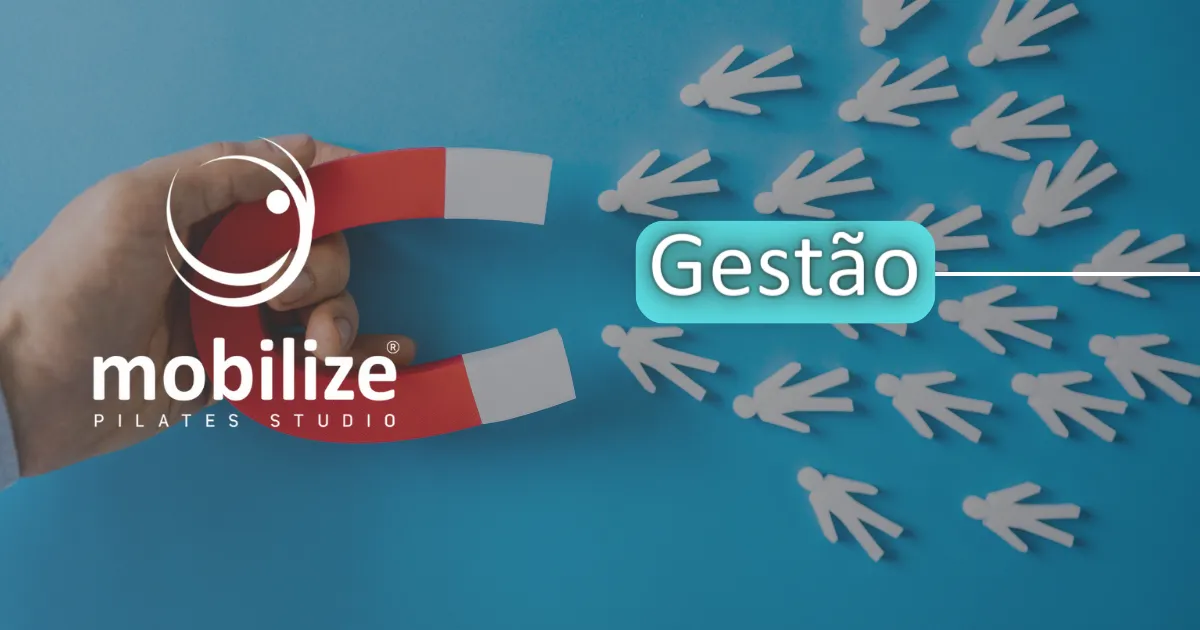 Descubra 5 estratégias eficientes para atrair alunos para o seu Studio de Pilates